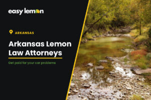 Abogados de ley limón en Arkansas — Easy Lemon