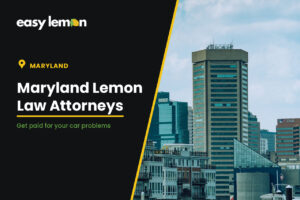 Abogados de ley limón en Maryland — Easy Lemon