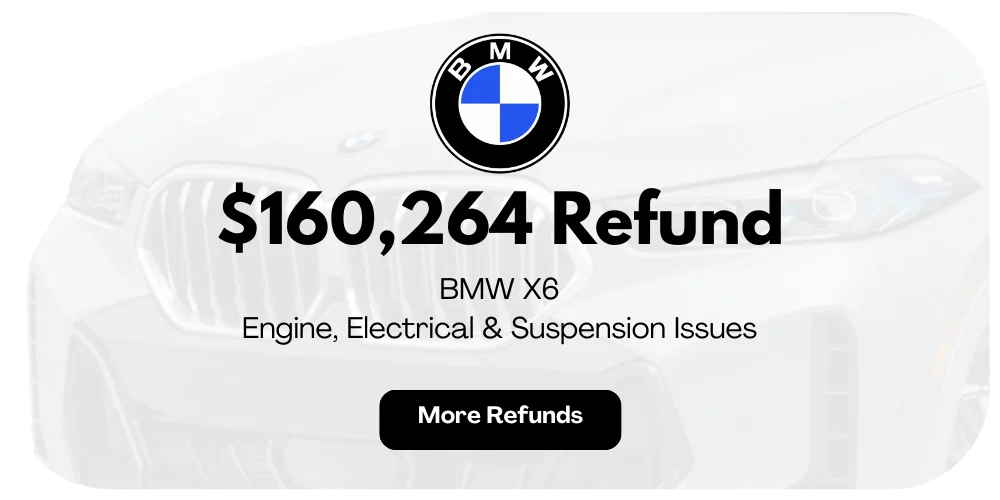 BMW X6 lemon law refund preview: $160,264 for engine, electrical, and suspension issues.