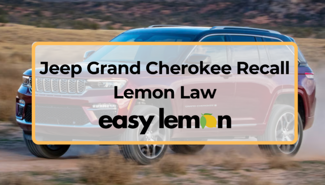 Jeep Grand Cherokee Recall Lemon Law