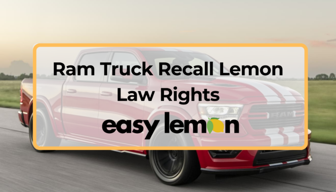 Ram Truck Recall Lemon Law Rights