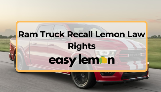 Ram Truck Recall Lemon Law Rights