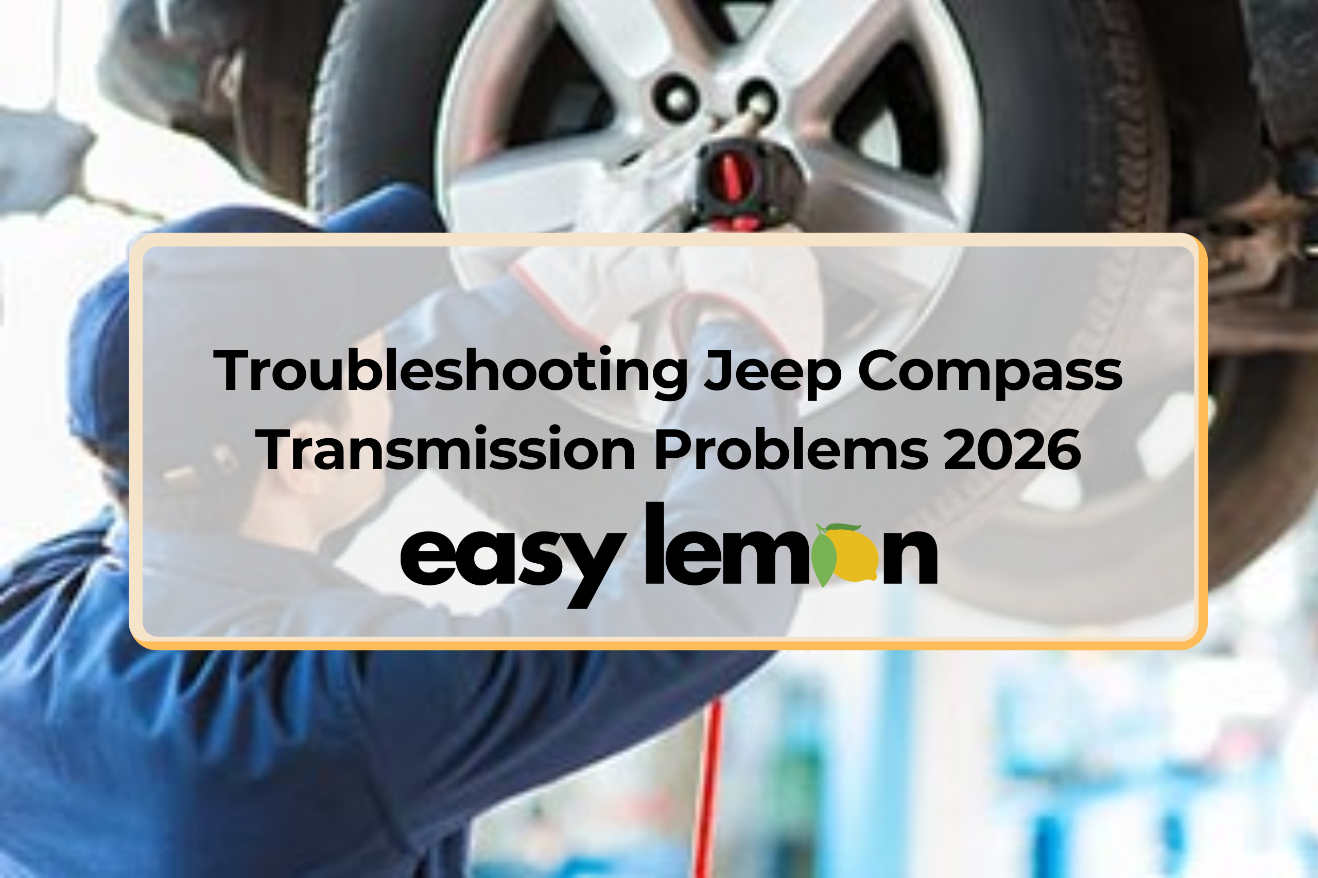 jeep compass transmission problems shown during a vehicle inspection