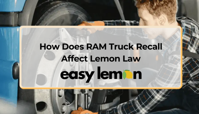 How Does RAM Truck Recall Affect Lemon Law