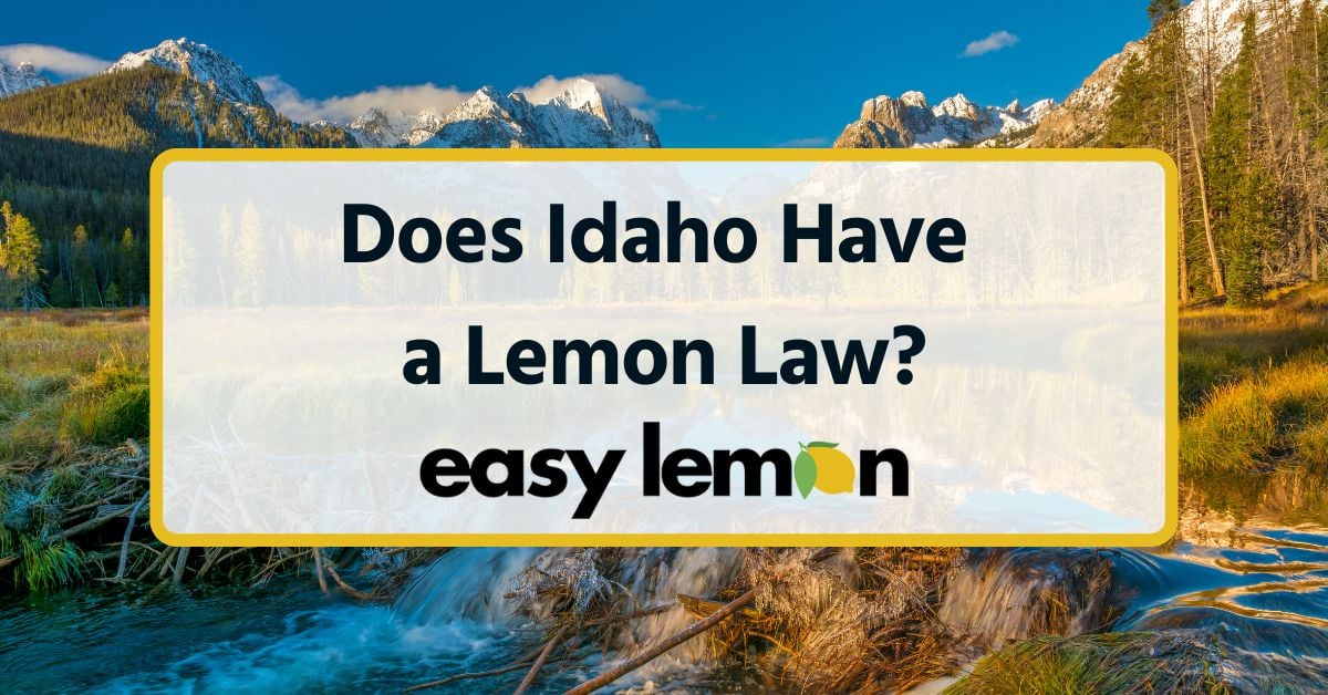 Does Idaho Have a Lemon Law?