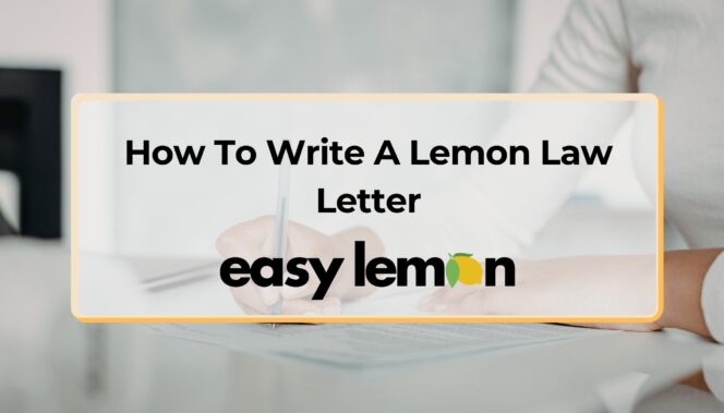 How To Write A Lemon Law Letter