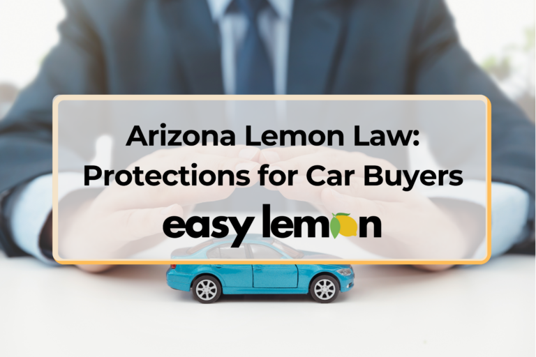 Arizona Lemon Law: Protections for Car Buyers