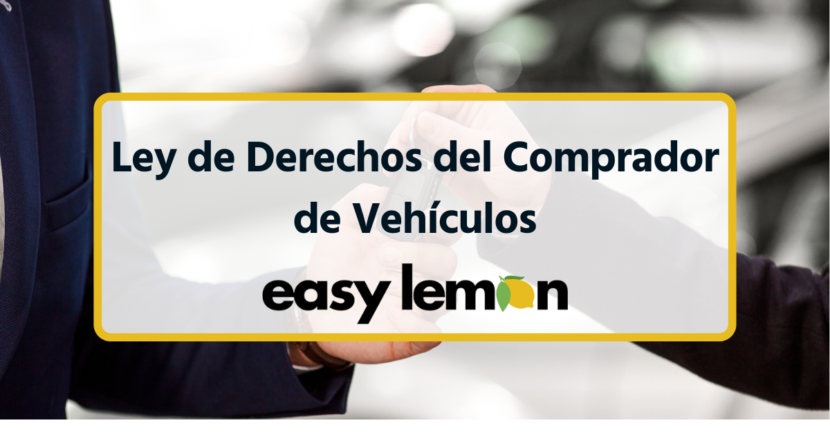 ley de derechos del comprador de vehículos