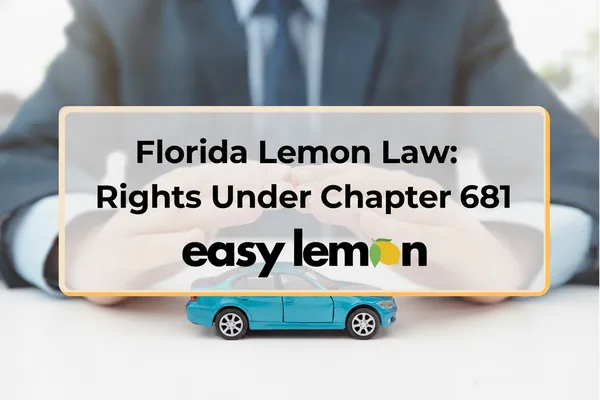 Florida lemon law rights under Chapter 681 for new vehicle buyers