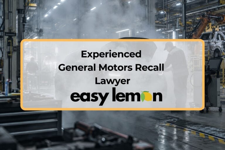 Experienced General Motors Recall Lawyer
