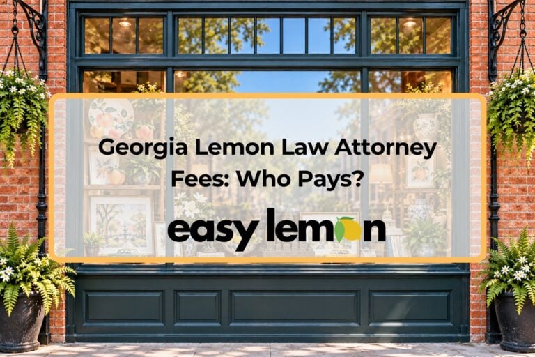 Georgia Lemon Law Attorney Fees: Who Pays?