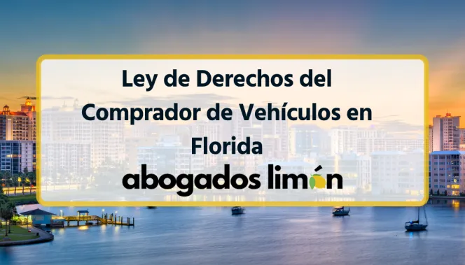 Ley de Derechos del Comprador de Vehículos en Florida
