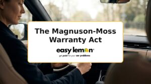 The Magnuson-Moss Warranty Act federal warranty law guide