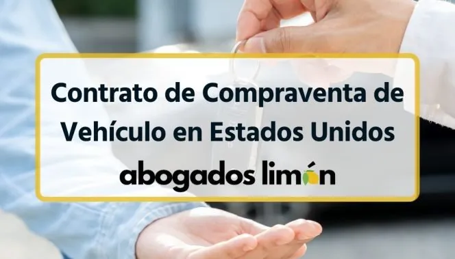 Contrato de Compraventa de Vehículo en Estados Unidos